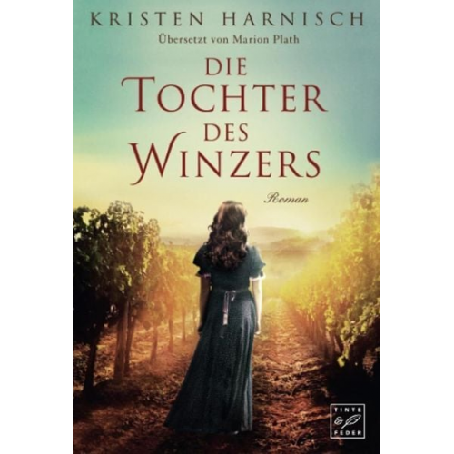 Kristen Harnisch - Die Tochter des Winzers