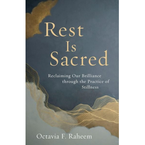 Octavia F. Raheem - Rest Is Sacred