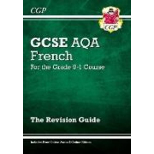 Cgp Books - GCSE French AQA Revision Guide: with Online Edition & Audio (For exams in 2025)