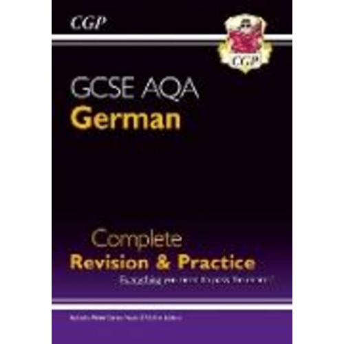 Cgp Books - GCSE German AQA Complete Revision & Practice: with Online Edition & Audio (For exams in 2025)