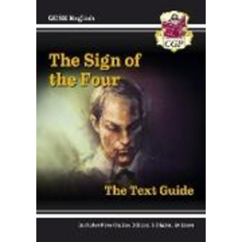 Cgp Books - GCSE English Text Guide - The Sign of the Four includes Online Edition & Quizzes: for the 2025 and 2026 exams