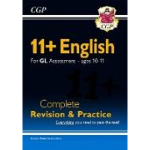 Cgp Books - 11+ GL English Complete Revision and Practice - Ages 10-11 (with Online Edition)