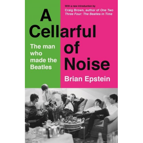 Brian Epstein - A Cellarful of Noise