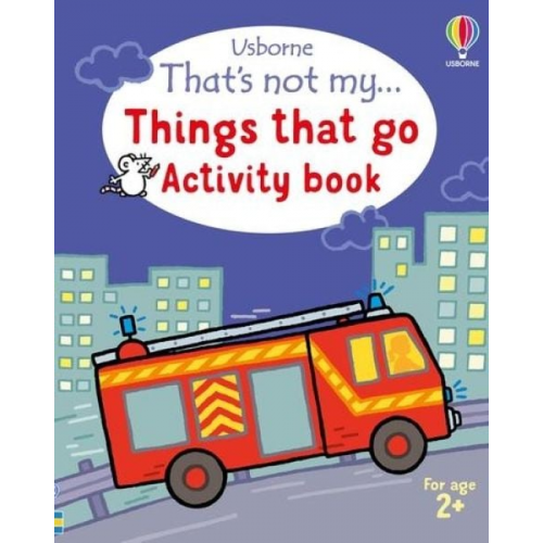 Matthew Oldham - That's not my... Things that go Activity book