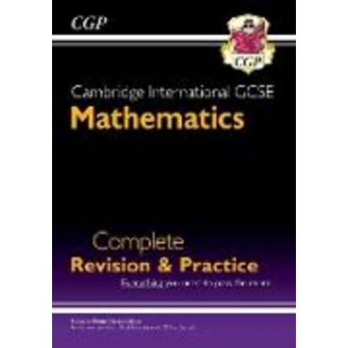 Cgp Books - New Cambridge International GCSE Maths Complete Revision & Practice: Core & Extended (inc Online Ed)