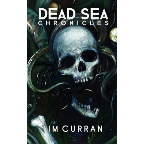 Tim Curran - Dead Sea Chronicles