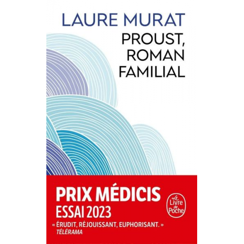 Laure Murat - Proust, roman familial