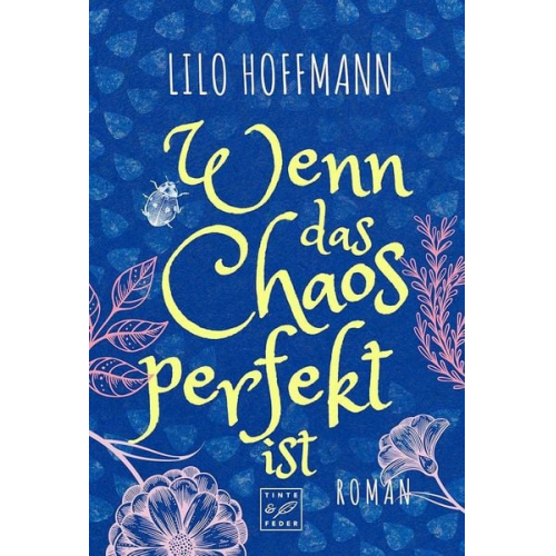 Lilo Hoffmann - Wenn das Chaos perfekt ist