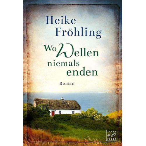 Heike Fröhling - Wo Wellen niemals enden