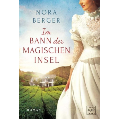 Nora Berger - Im Bann der magischen Insel