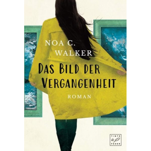 Noa C. Walker - Das Bild der Vergangenheit