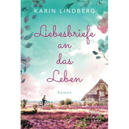 Karin Lindberg - Liebesbriefe an das Leben