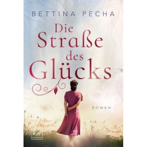 Bettina Pecha - Die Straße des Glücks