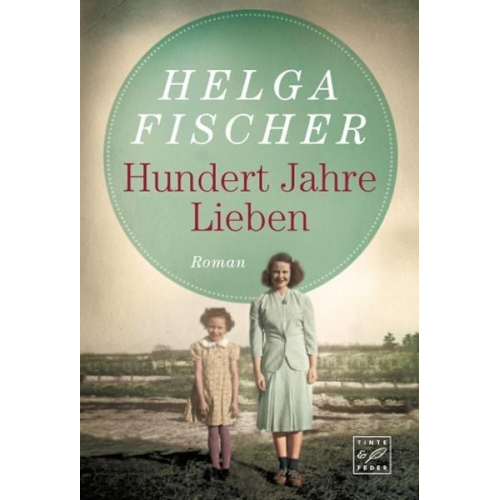 Helga Fischer - Hundert Jahre Lieben