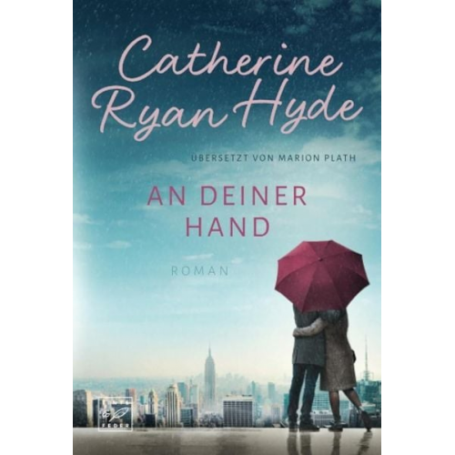 Catherine Ryan Hyde - An deiner Hand