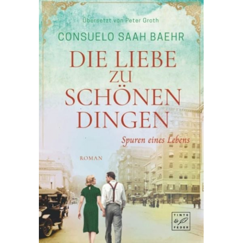 Consuelo Saah Baehr - Die Liebe zu schönen Dingen