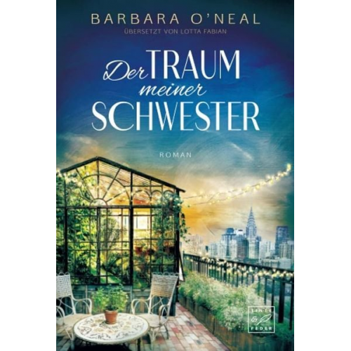 Barbara O'Neal - Der Traum meiner Schwester