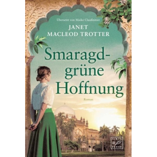 Janet MacLeod Trotter - Smaragdgrüne Hoffnung