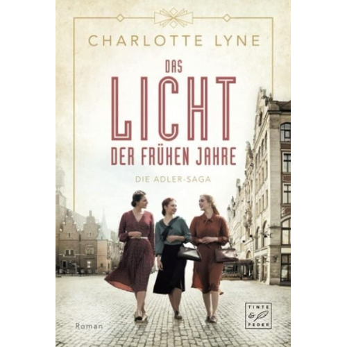 Charlotte Lyne - Das Licht der frühen Jahre