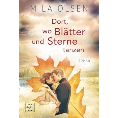 Mila Olsen - Dort, wo Blätter und Sterne tanzen