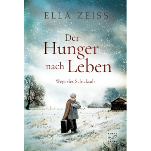 Ella Zeiss - Der Hunger nach Leben