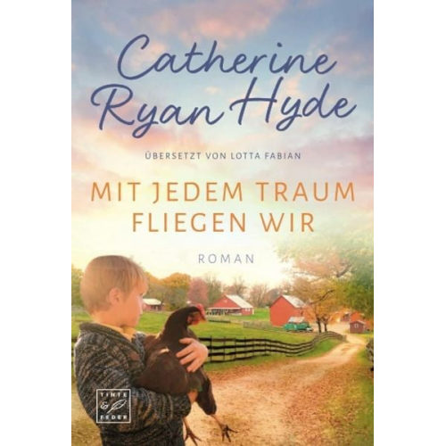 Catherine Ryan Hyde - Mit jedem Traum fliegen wir