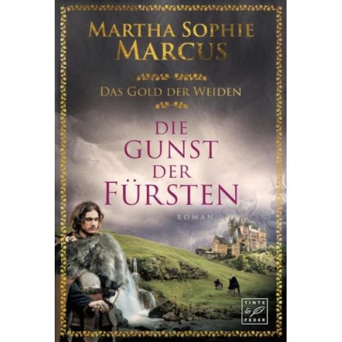 Martha Sophie Marcus - Die Gunst der Fürsten