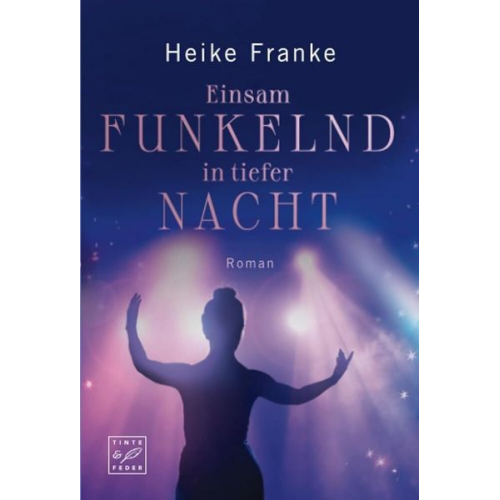 Heike Franke - Einsam funkelnd in tiefer Nacht