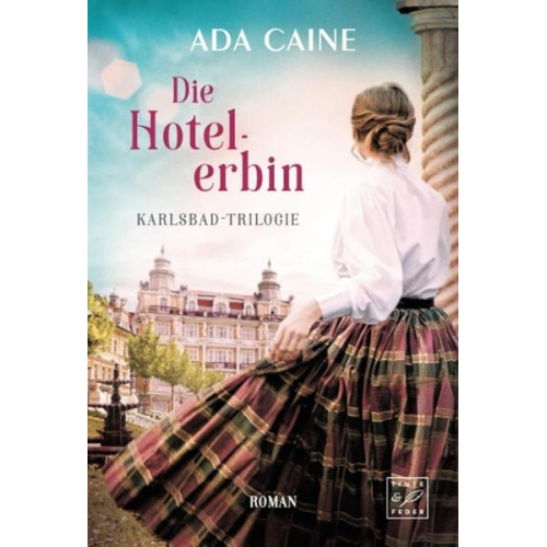 Ada Caine - Die Hotelerbin