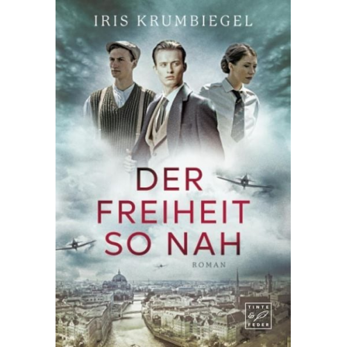 Iris Krumbiegel - Der Freiheit so nah