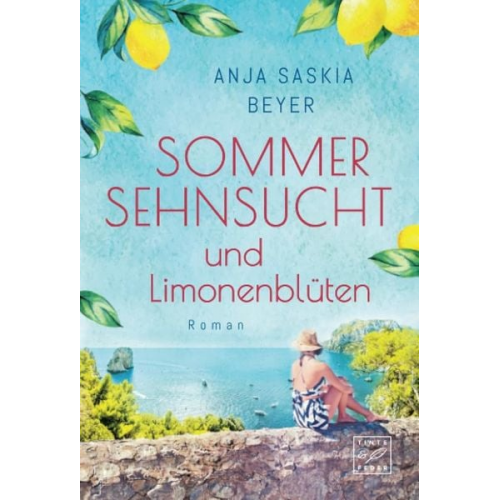 Anja Saskia Beyer - Sommersehnsucht und Limonenblüten