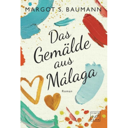 Margot S. Baumann - Das Gemälde aus Málaga