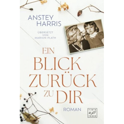 Anstey Harris - Ein Blick zurück zu dir