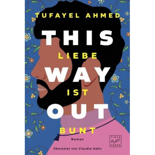 Tufayel Ahmed - This Way Out - Liebe ist bunt