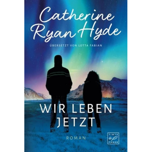 Catherine Ryan Hyde - Wir leben jetzt