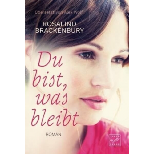 Rosalind Brackenbury - Du bist, was bleibt