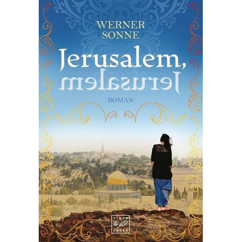 Werner Sonne - Jerusalem, Jerusalem