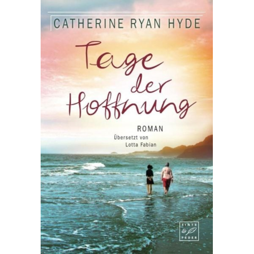 Catherine Ryan Hyde - Tage der Hoffnung