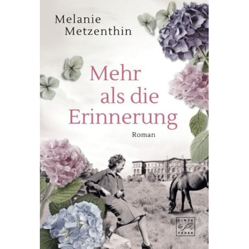 Melanie Metzenthin - Mehr als die Erinnerung