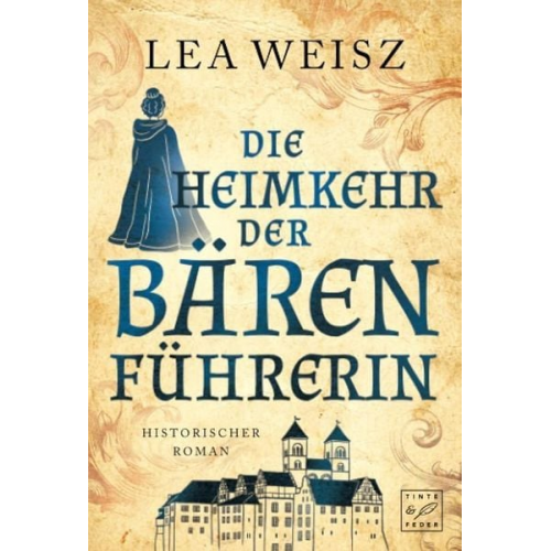 Lea Weisz - Die Heimkehr der Bärenführerin