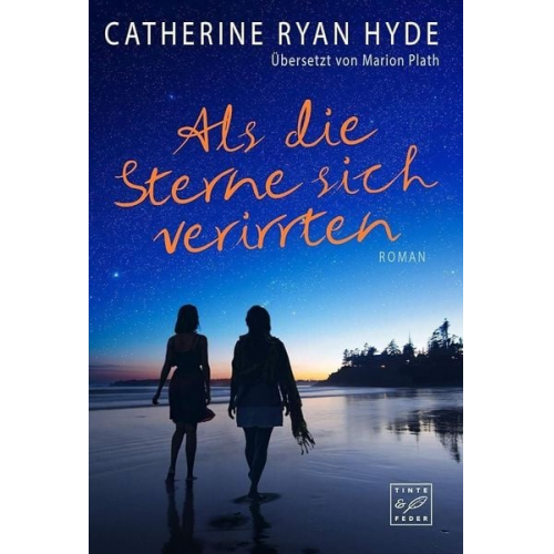 Catherine Ryan Hyde - Als die Sterne sich verirrten