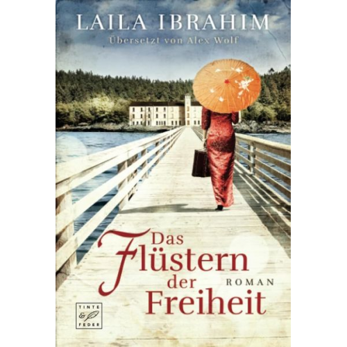 Laila Ibrahim - Das Flüstern der Freiheit