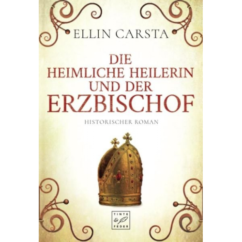 Ellin Carsta - Die heimliche Heilerin und der Erzbischof