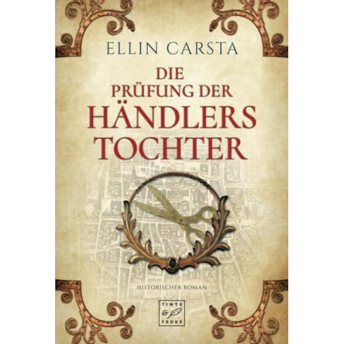 Ellin Carsta - Die Prüfung der Händlerstochter