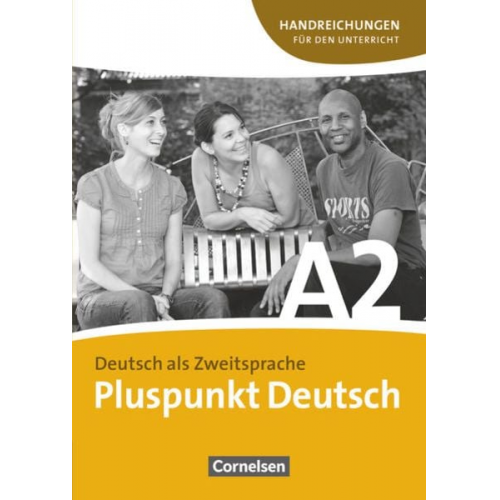 Friederike Jin Joachim Schote - Pluspunkt Deutsch Gesamtband 2 (Einheit 1-14). Handreichungen für den Unterricht mit Kopiervorlagen