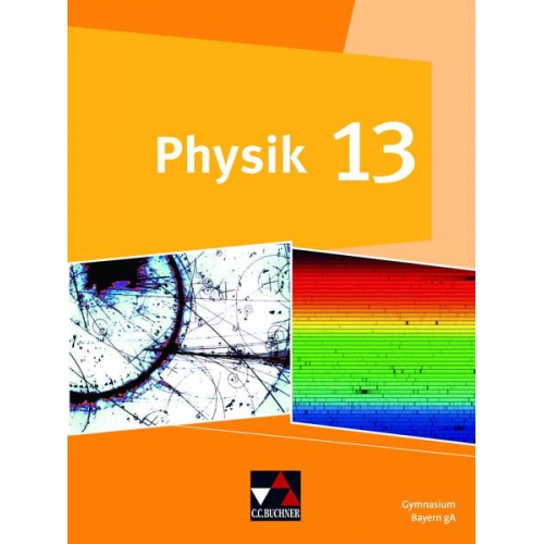 Frank Finkenberg Bernd Brandl Rainer Dietrich Susanne Dührkoop Christian Fauser - Physik Bayern 13