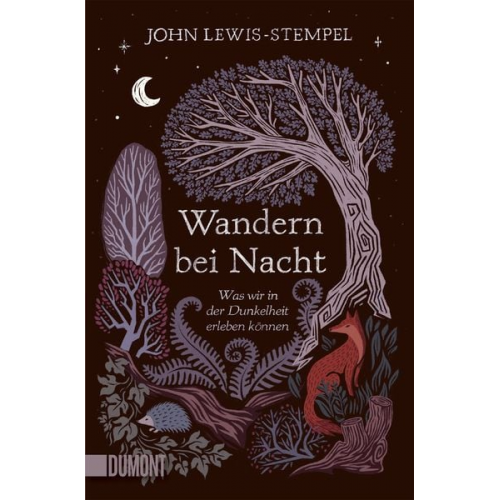 John Lewis-Stempel - Wandern bei Nacht