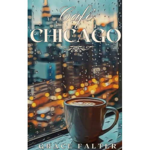 Grace Falter - Café Chicago