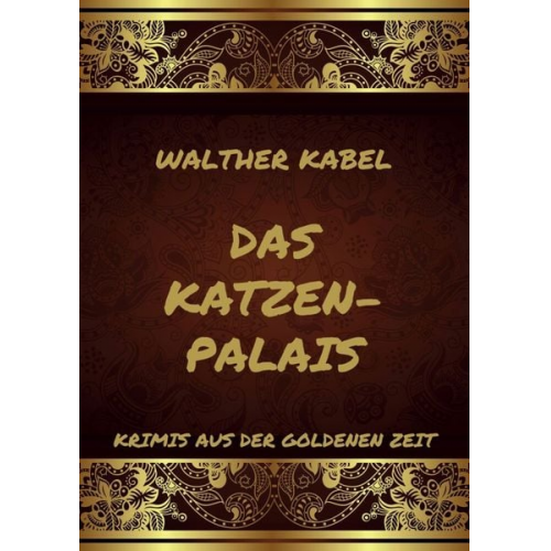 Walther Kabel - Das Katzen-Palais