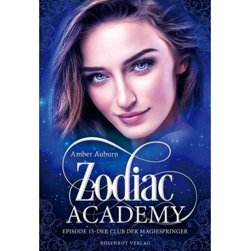 Amber Auburn - Zodiac Academy, Episode 15 - Der Club der Magiespringer